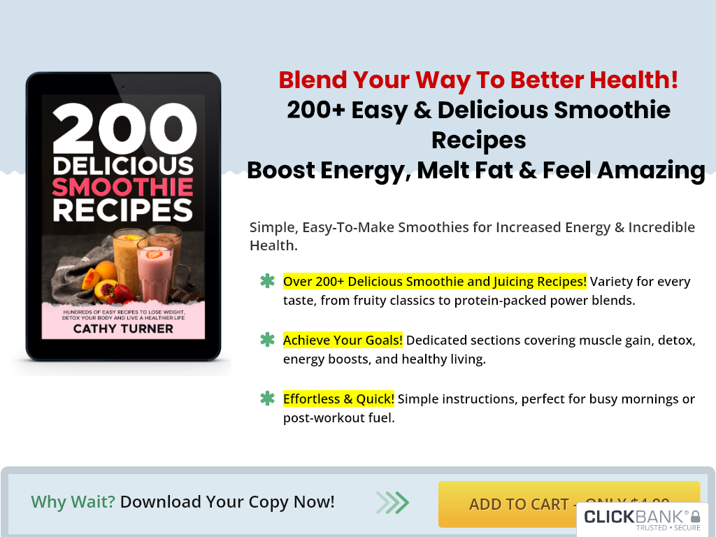 200 DELICIOUS SMOOTHIE RECIPES REVIEW – I DOUBLED MY OUTPUT IN 2 WEEKS