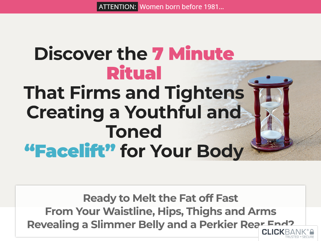 7 MINUTE AGELESS BODY SECRET REVIEW – 30 DAYS TO REVERSE THE CLOCK?